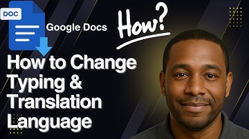 How to Change Typing & Translation Language in Google Docs – Step-by-Step Tutorial