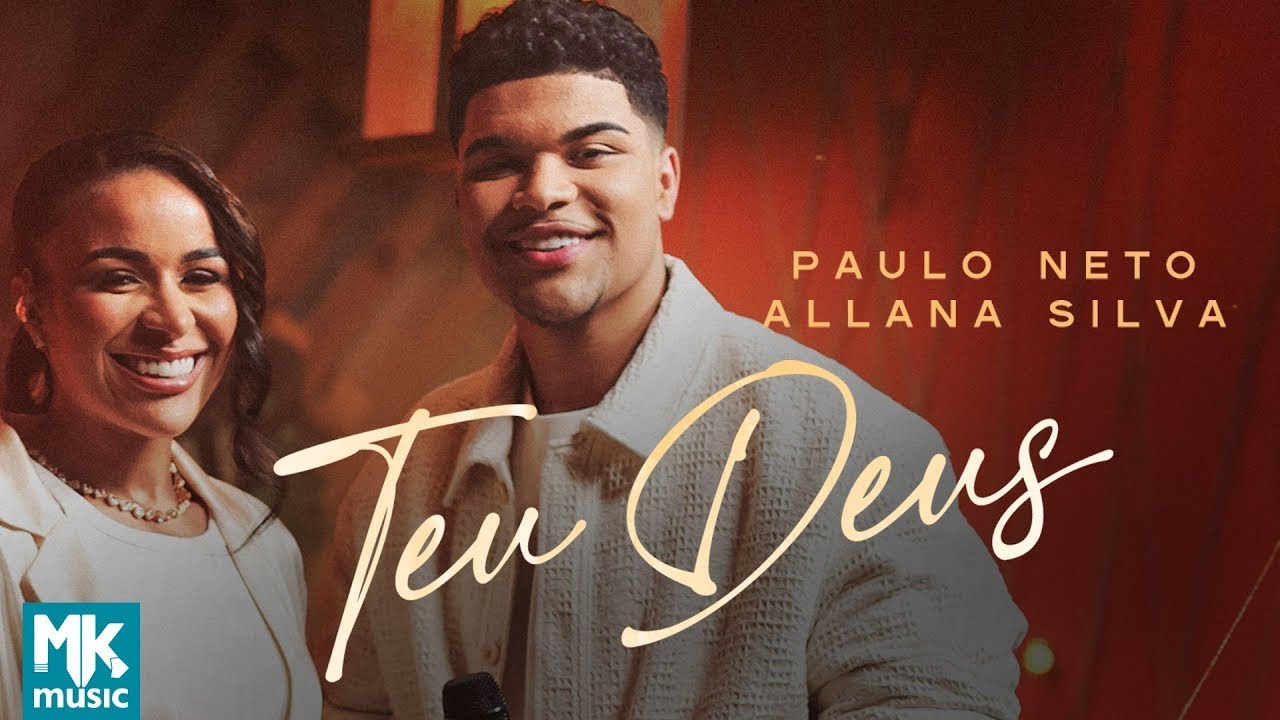 Paulo Neto e Allana Silva - Teu Deus (Ao Vivo) (Clipe Oficial MK Music)