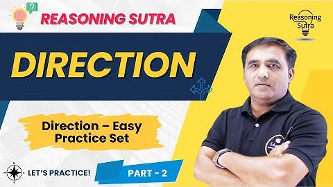 🧭 Direction Practice Set | Easy Questions with Tricks | 🔥Part 2 | Reasoning Sutra
