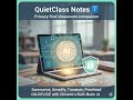 Google Chrome Built-in AI Challenge 2025: QuietClassNotes