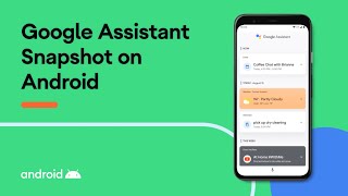 Get your tasks done with Google Assistant Snapshot on Android screenshot 5