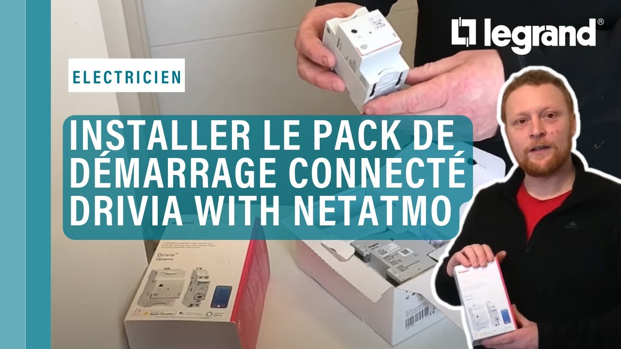 Olivier, électricien certifié Legrand, présente le pack de démarrage connecté Drivia with Netatmo
