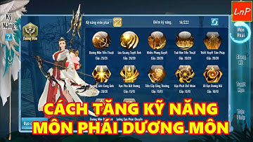 VLTK MOBILE - CÁCH TĂNG KỸ NĂNG MÔN PHÁI DƯƠNG MÔN | LnP