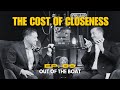 Ep. 89 - The Cost of Closeness