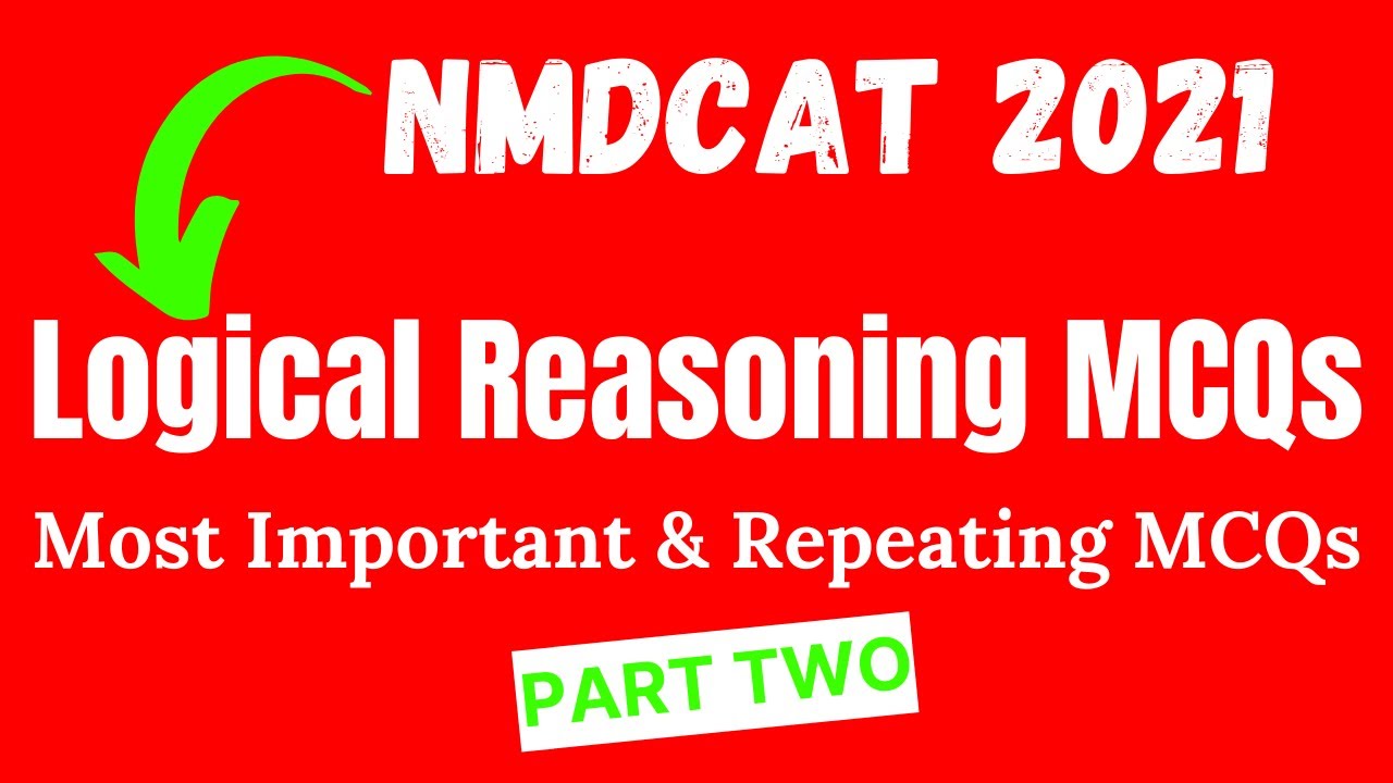 Most Important Repeating MCQs - Logical Reasoning Questions | NMDCAT 2021 | Part TWO | Study With AH