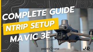 Complete NTRIP Setup Guide for DJI Mavic 3 Enterprise: Achieve Precision GPS Without a Base Station