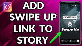 How To Add Swipe Up Link To Instagram Story