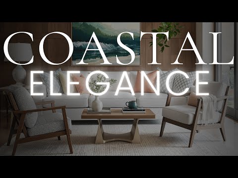 Coastal Elegance Made Easy | 5 Step How-to Guide