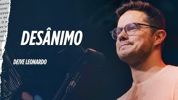 Desânimo   Deive Leonardo 2025