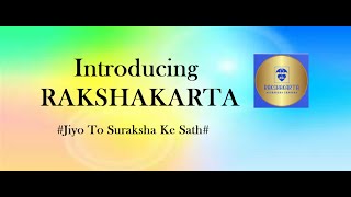 Introduction to Rakshakarta (Previous video's link in the description)