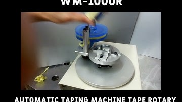 Automatic Taping machine Tape Rotary WM-1000R.