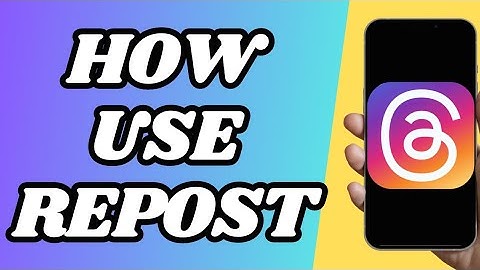 How To Use Repost On Threads Instagram App