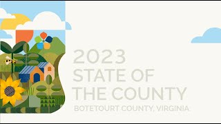 2023 Botetourt State of the County Presentation by Botetourt County 161 views 1 year ago 2 hours, 27 minutes