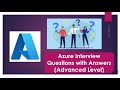 Azure Interview Questions (Advanced Level) - Part 2 #azure #azureinterview#interview#trendingvideo