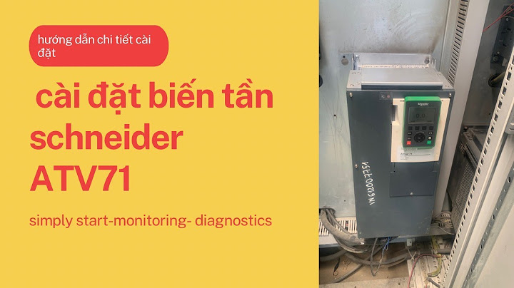 Hướng dẫn cài đặt biến tần altivar 71