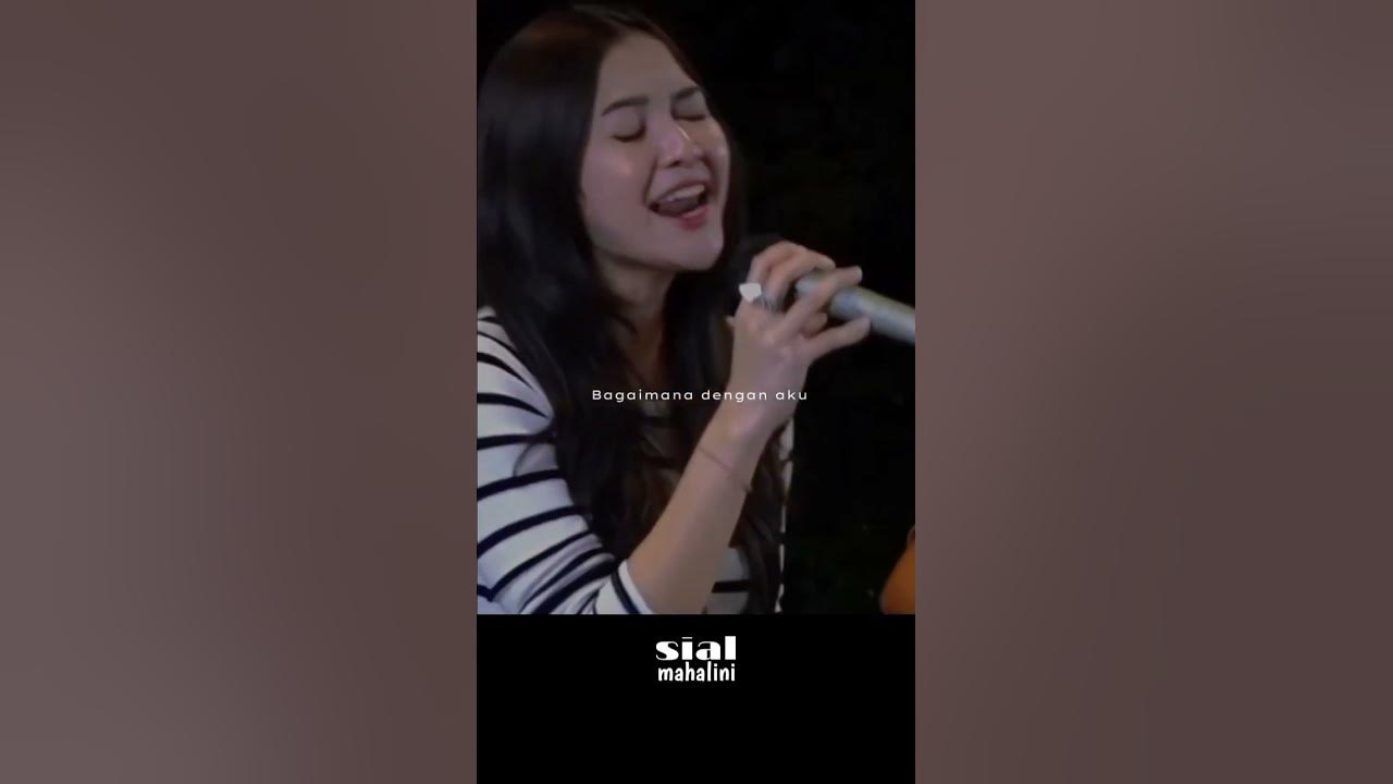 Sial - Mahalini (Live Performance) | Versi Terbaik? π€© #Mahalini #Sial #MahaliniSial #SialLive #lirik Sial - Mahalini (Live Performance) | Versi Terbaik? π€© #Mahalini #Sial #MahaliniSial #SialLive #lirik