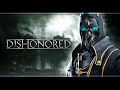 Dishonored | Хаос | Стрим#1