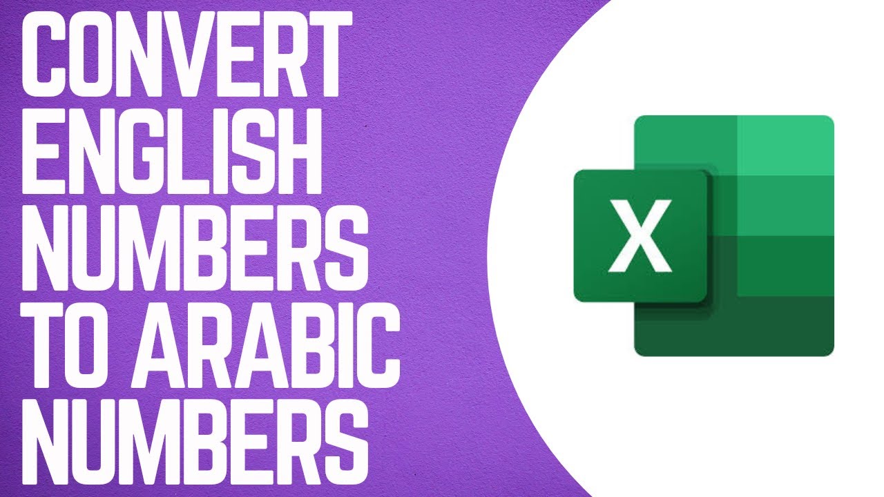 How To Convert English Numbers To Arabic Numbers In Excel YouTube How To Convert English Numbers To Arabic Numbers In Excel YouTube