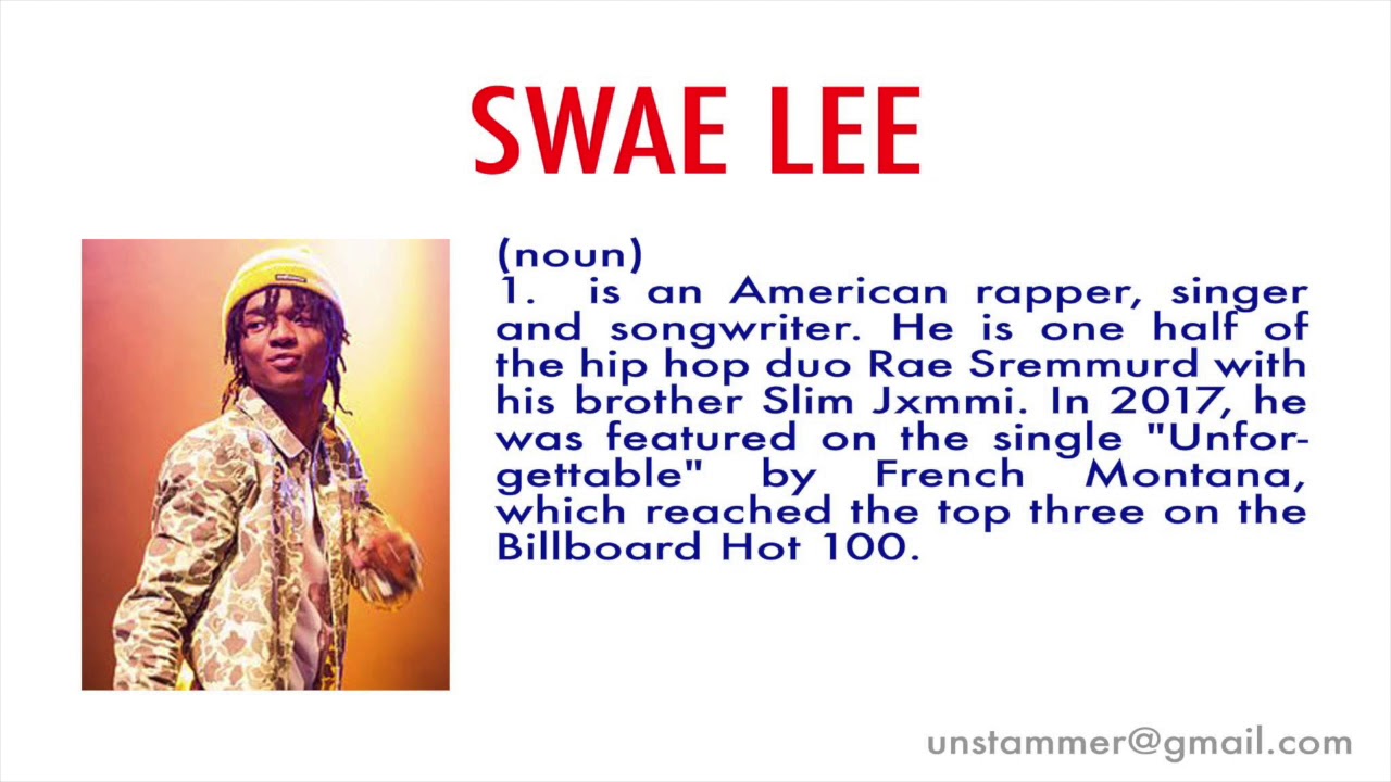 How to pronounce swae lee