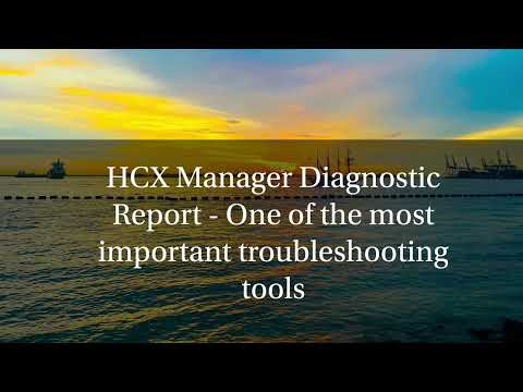 Видео: HCX Run Diagnostic Tool - One of the most important tool you should not miss