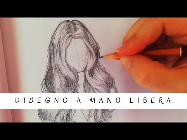 Come Disegnare I Capelli Di Una Ragazza A Mano Libera Disegno Passo Dopo Passo Youtube