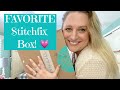 FAVORITE STITCH FIX BOX