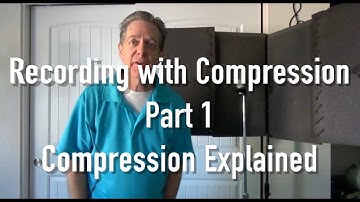 Recording With Compression Part 1 Compression Explained