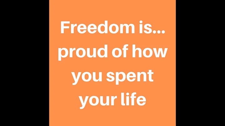 [#358] Freedom is... proud of how you spent your l...