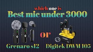 Best Mic for new Content Creator | Grenaro S12 vs Digitek DWM 105