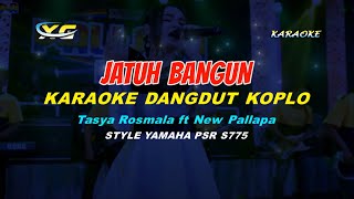 KARAOKE Jatuh Bangun Tasya Rosmala ft New Pallapa (STYLE YAMAHA PSR - S 775)