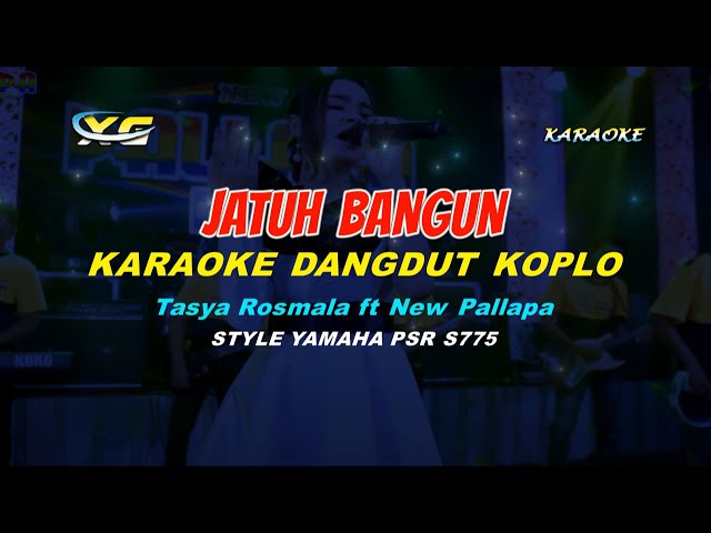 KARAOKE Jatuh Bangun Tasya Rosmala ft New Pallapa  (STYLE YAMAHA PSR - S 775) class=