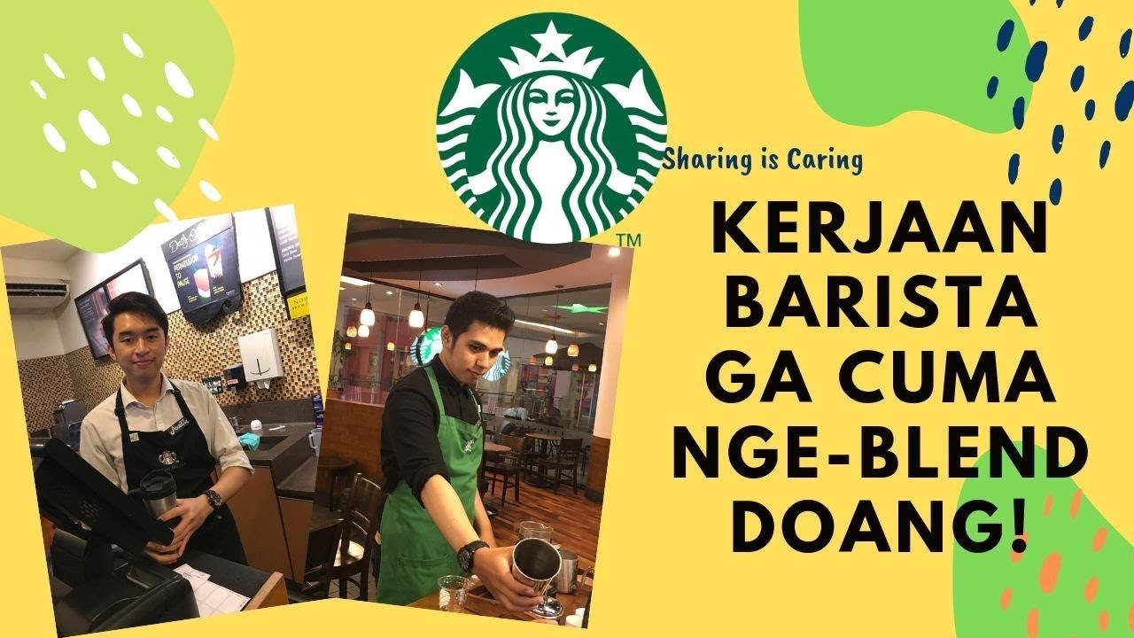 BARISTA STARBUCKS ITU NGAPAIN AJA SIH?