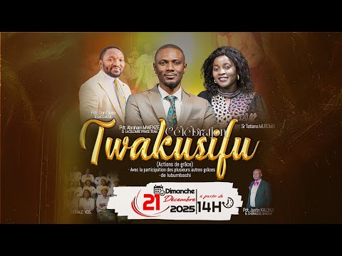 CELEBRATION TWAKU SIFU 2025