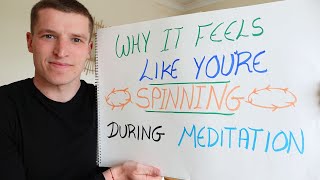 Why it feels like you're spinning when you meditate