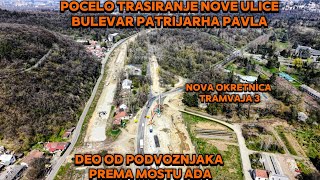 Bulevar Patrijarha Pavla Počelo Trasiranje Ulice Od Podvožnjaka Košutnjak,Nova Okretnica Tramvaja 3