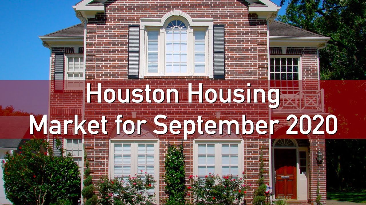 This is How The Market Performed in Houston in September 2020 Houston