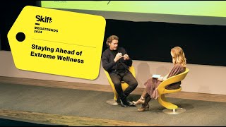 Equinox Hotels CEO at Skift Megatrends 2024