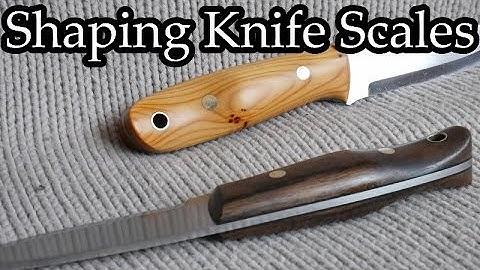 Knife handle shaping