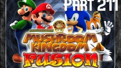 Lancer Plays Mushroom Kingdom Fusion - Part 211: Bridge to Morden
