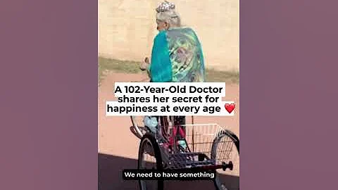 103-year-old doctor on secret to happiness at every age