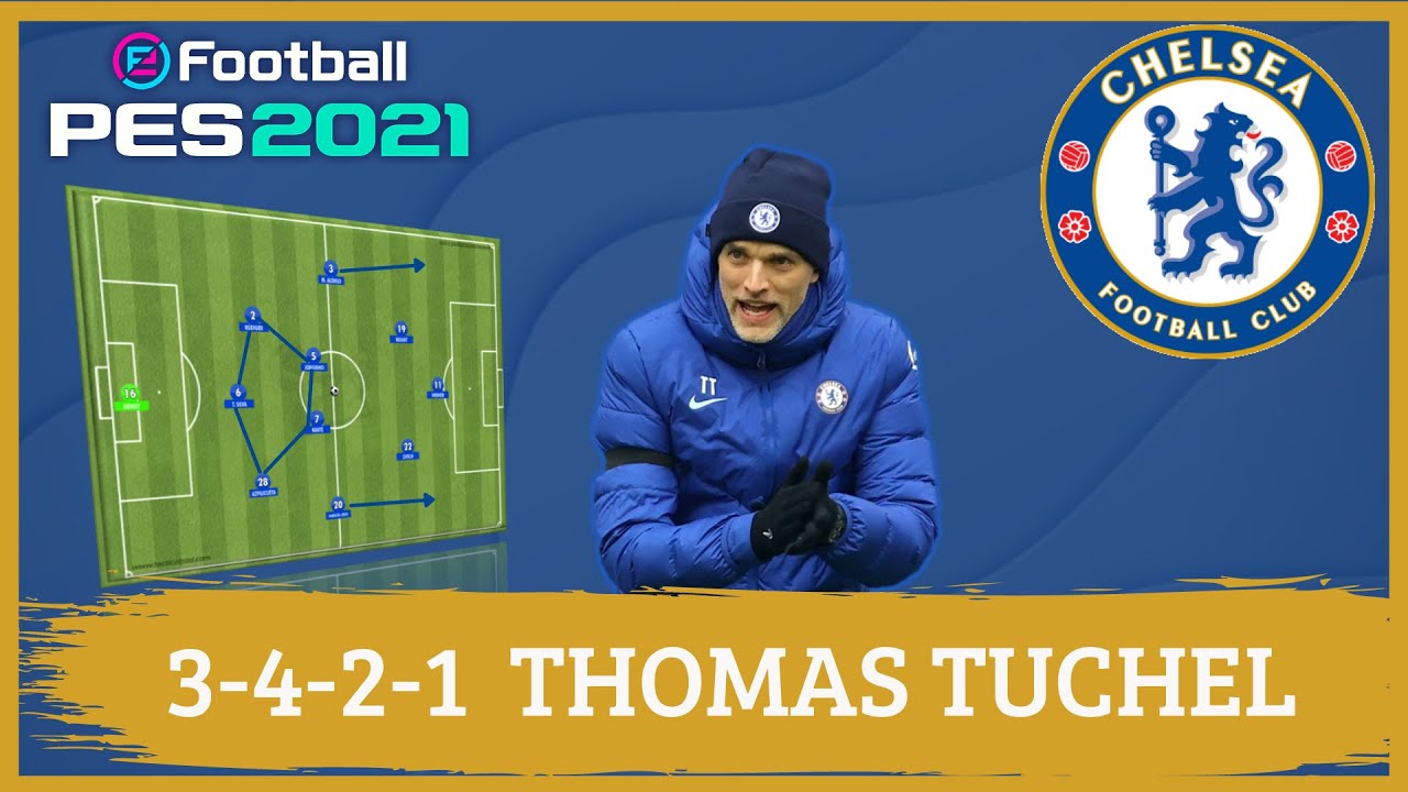 Thomas Tuchel 3-4-2-1 Chelsea PES 2021 |Tácticas|