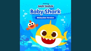Download Lagu Baby Shark (Malaysian Version)