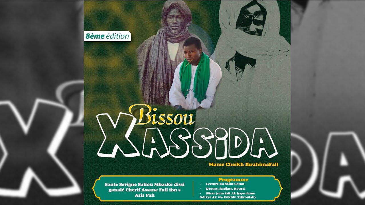 S  Saliou  Aissy BISSOU XASSIDA MAME CHEIKH IBRAHIMA FALL