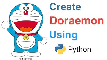 Creat  Doraemon Using Python || Full Tutorial with simple code for biggners
