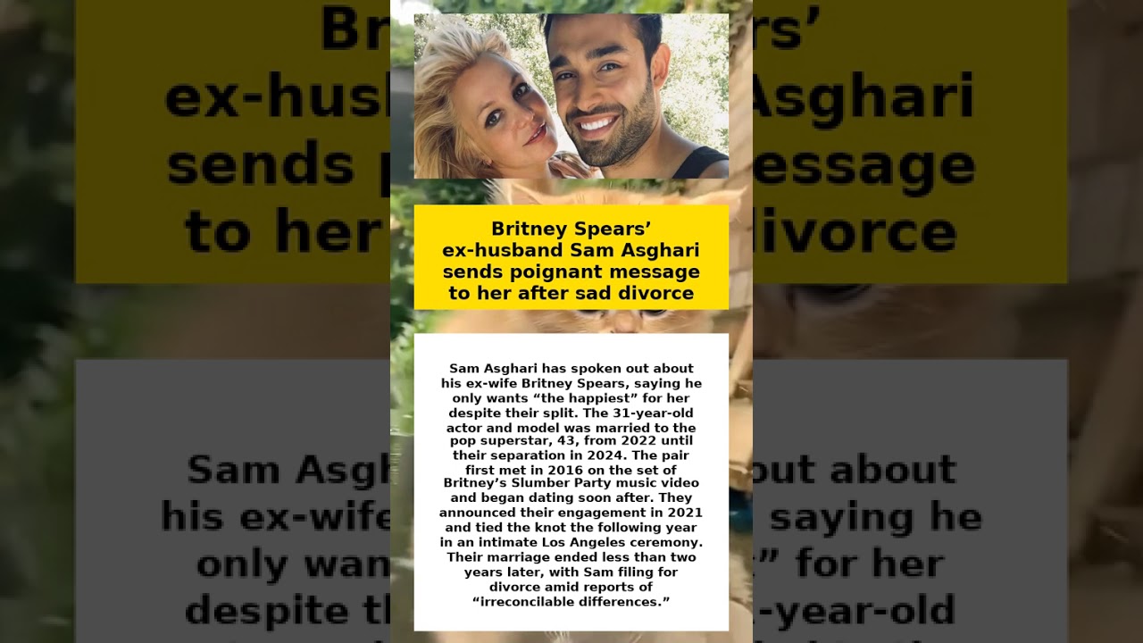 Britney Spears ex husband Sam Asghari sends poignant message to her after sad divorce
