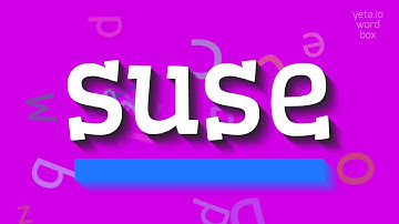 How to say "suse"! (High Quality Voices)