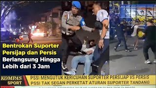 BENTROK SUPORTER PERSIJAP JEPARA VS PERSIS SOLO‼️AFTER MATCH