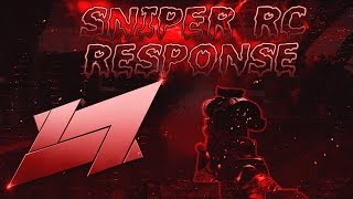 Auto Xiko: My @Lucky7Sniper RC Response.(LC) (lost)