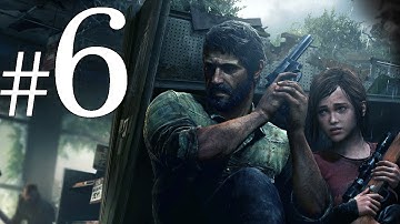 The Last of Us Remastered PS4 Gameplay Part 6 - Damn It Tess!
