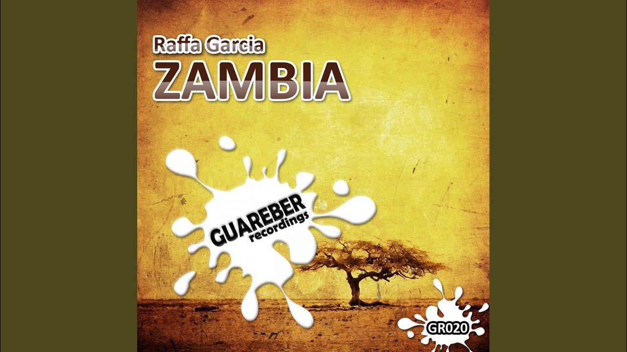 Zambia (Original Mix) YouTube